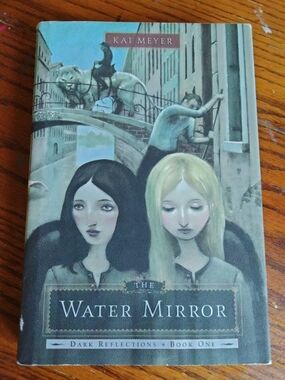1st Edition, The Water Mirror, Dark Reflections Hardback by Kai Meyer
